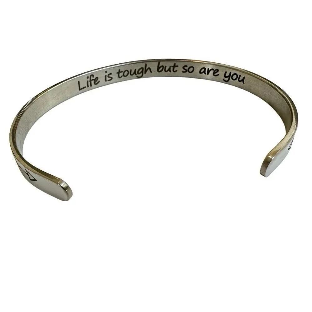 Life is tough but so are you silver tone open cuff inspirational bracelet
